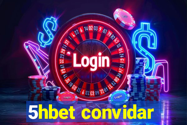 5hbet convidar